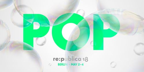 re:publica 18: The most inspiring festival for digital society