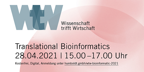 Wissenschaft trifft Wirtschaft: Translational Bioinformatics